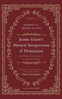 Produktbild: Jeanne Guyon's Mystical Interpretation of Divinization, Volume 2