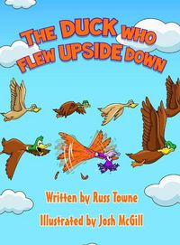 Produktbild: The Duck Who Flew Upside Down