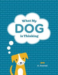 Produktbild: What My Dog Is Thinking