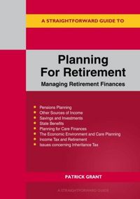 Produktbild: Straightforward Guide to Planning for Retirement - Managing Retirement Finances, A
