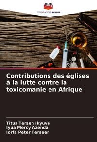 Produktbild: Contributions des &eacute;glises &agrave; la lutte contre la toxicomanie en Afrique