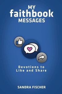 Produktbild: My Faithbook Messages: Devotions to Like and Share