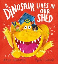 Produktbild: A Dinosaur Lives in Our Shed