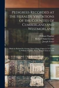 Produktbild: Pedigrees Recorded at the Heralds' Visitations of the Counties of Cumberland and Westmorland