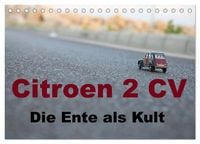 Produktbild: Citroen 2 CV Kult um die Ente (Tischkalender 2026 DIN A5 quer), CALVENDO Monatskalender