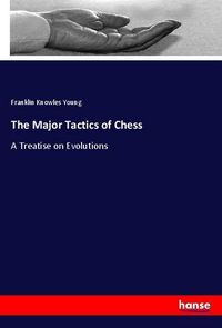 Produktbild: The Major Tactics of Chess