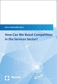 Produktbild: How Can We Boost Competition in the Services Sector?