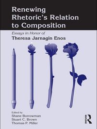 Produktbild: Renewing Rhetoric's Relation to Composition