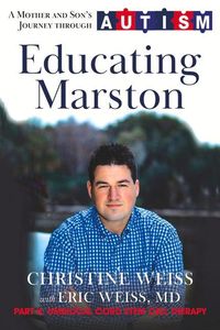 Bild vom Artikel Educating Marston: A Mother and Son's Journey Through Autism vom Autor Eric Weiss