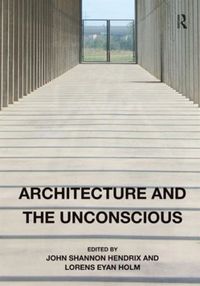 Produktbild: Architecture & The Unconscious