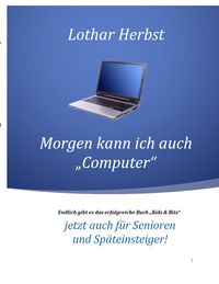 Produktbild: Morgen kann ich auch "Computer"