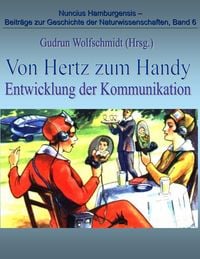 Produktbild: Von Hertz zum Handy - Entwicklung der Kommunikation