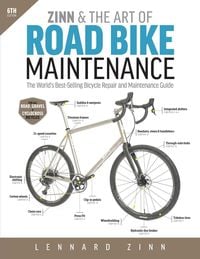 Produktbild: Zinn & the Art of Road Bike Maintenance
