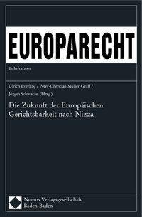 Produktbild: Die Zukunft der Europ&auml;ischen Gerichtsbarkeit nach Nizza