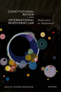 Produktbild: Constitutional Review and International Investment Law