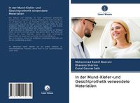 Produktbild: In der Mund-Kiefer-und Gesichtprothetik verwendete Materialien