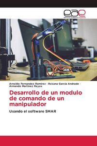Produktbild: Desarrollo de un modulo de comando de un manipulador