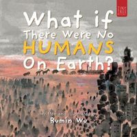 Produktbild: What If There Were No Humans on Earth?