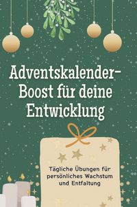Produktbild: Adventskalender-Boost f&uuml;r deine Entwicklung