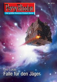 Produktbild: Perry Rhodan 2711: Falle f&uuml;r den J&auml;ger