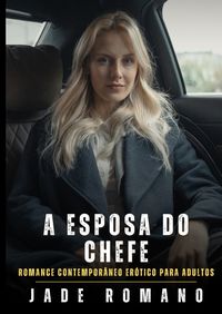 Produktbild: A Esposa do Chefe