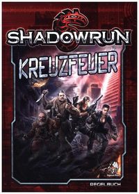 Bild vom Artikel Shadowrun 5: Kreuzfeuer (Softcover) vom Autor 