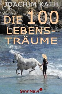 Produktbild: Die 100 Lebenstr&auml;ume