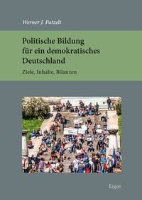 Bild vom Artikel Politische Bildung für ein demokratisches Deutschland vom Autor Werner J. Patzelt