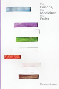 Produktbild: Nine Poisons, Nine Medicines, Nine Fruits