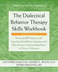 Produktbild: Wood, J: Dialectical Behavior Therapy Skills Workbook