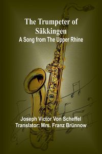 Produktbild: The Trumpeter of S&auml;kkingen
