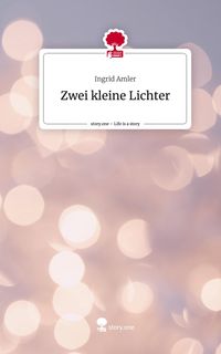 Produktbild: Zwei kleine Lichter. Life is a Story - story.one