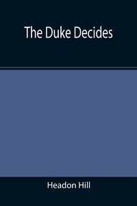 Produktbild: The Duke Decides