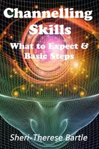 Produktbild: Channelling Skills - What to Expect and The Basic Steps