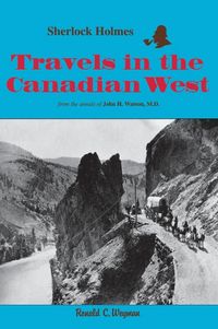 Produktbild: Sherlock Holmes: Travels in the Canadian West