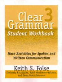 Produktbild: Folse, K: Clear Grammar 3 Student Workbook Bk. 3
