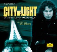 Produktbild: Philip Steele: City of Light. Die letzten Tage von Jim Morrison