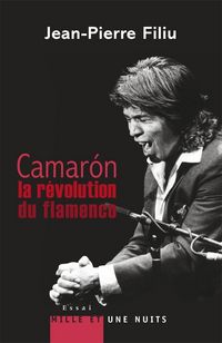 Produktbild: Camar&oacute;n, la r&eacute;volution du flamenco