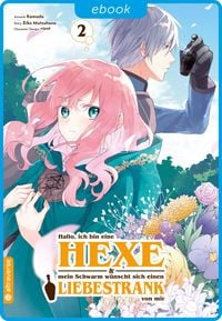 Produktbild: Hallo, ich bin eine Hexe und mein Schwarm w&uuml;nscht sich einen Liebestrank von mir 02