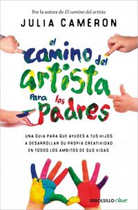 Produktbild: El Camino del Artista Para Los Padres / The Artist's Way for Parents