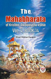 Produktbild: The Mahabharata of Krishna-Dwaipayana Vyasa Vol.4, Book 14