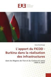 Produktbild: L'apport du FICOD - Burkina dans la r&eacute;alisation des infrastructures