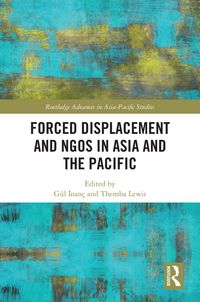 Produktbild: Forced Displacement and NGOs in Asia and the Pacific