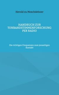 Produktbild: Handbuch zur Tonbandstimmenforschung per Radio