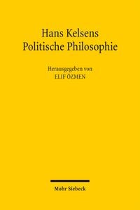 Produktbild: Hans Kelsens Politische Philosophie