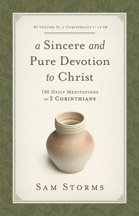 Produktbild: A Sincere and Pure Devotion to Christ, Volume 2