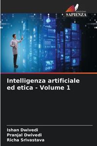Produktbild: Intelligenza artificiale ed etica - Volume 1