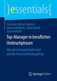Bild vom Artikel Top-Manager in beruflichen Umbruchphasen vom Autor Sebastian Debnar-Daumler