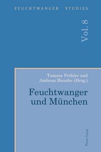 Produktbild: Feuchtwanger und Muenchen