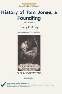 Produktbild: History of Tom Jones, a Foundling - Volume 1 of 3